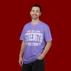 Strength Faith T-Shirt — "God Will Add Strength to Your Strength" Inspirational Tee