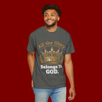 All the Glory Belongs to God T-Shirt
