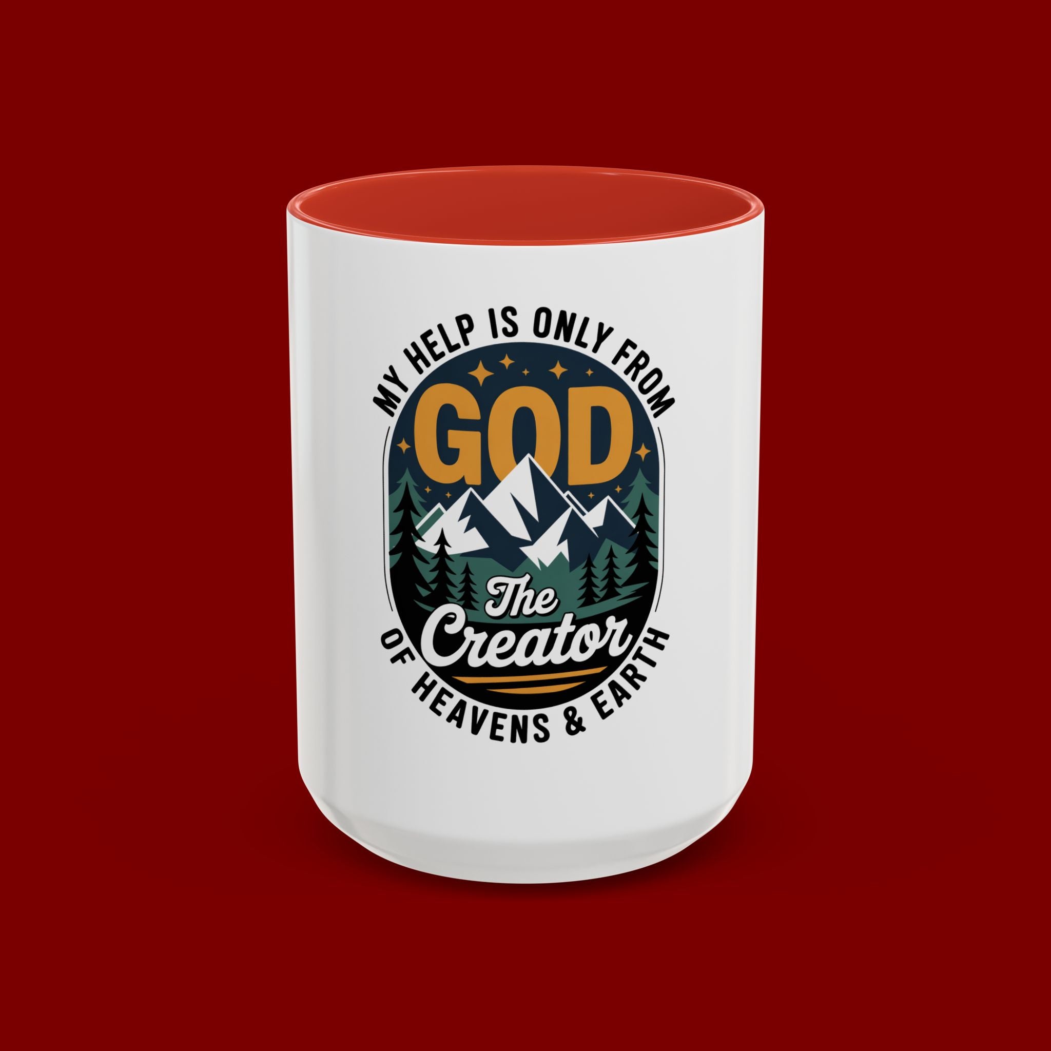 Christian Coffee Mug — “My Help Is Only From God The Creator” Accent Mug