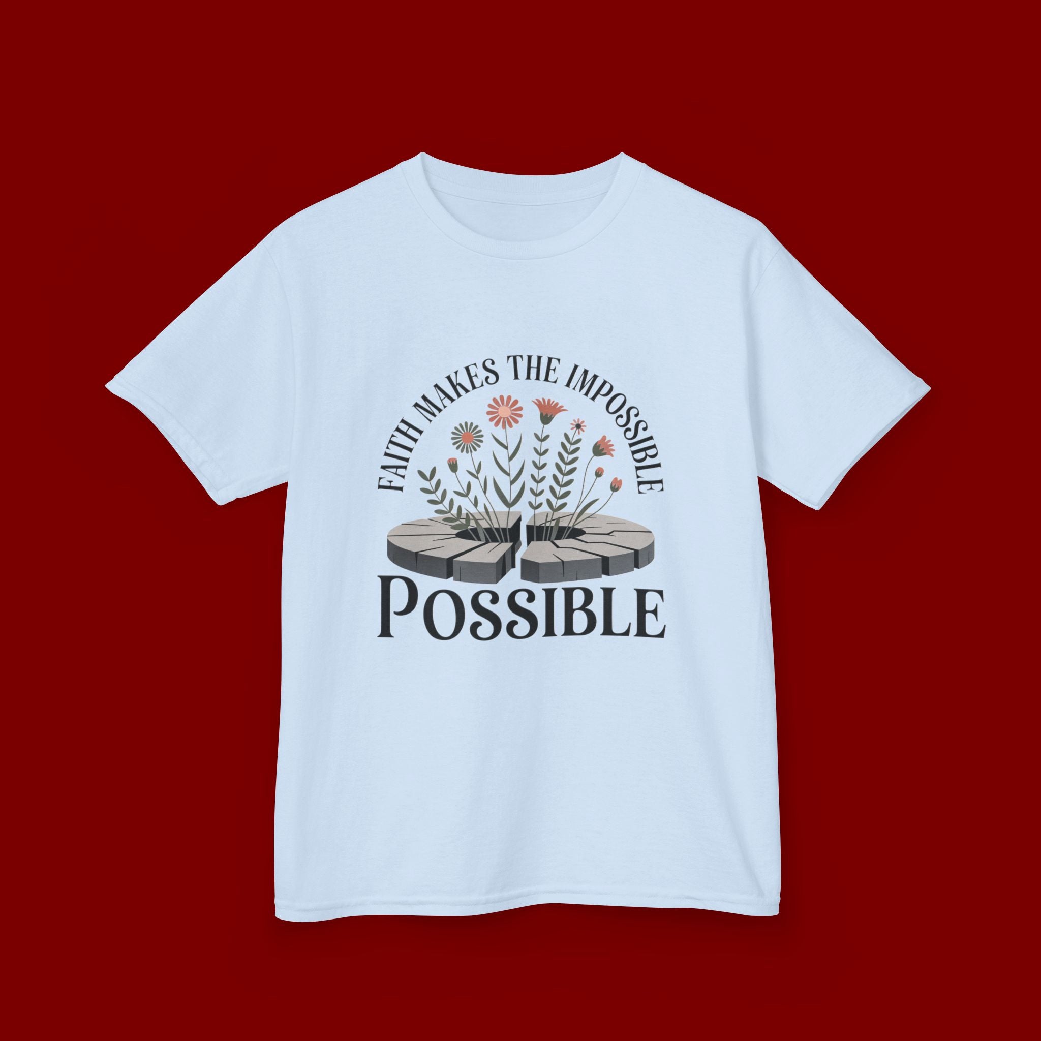Kids Tee — “Faith Makes the Impossible Possible” Floral Inspirational Shirt