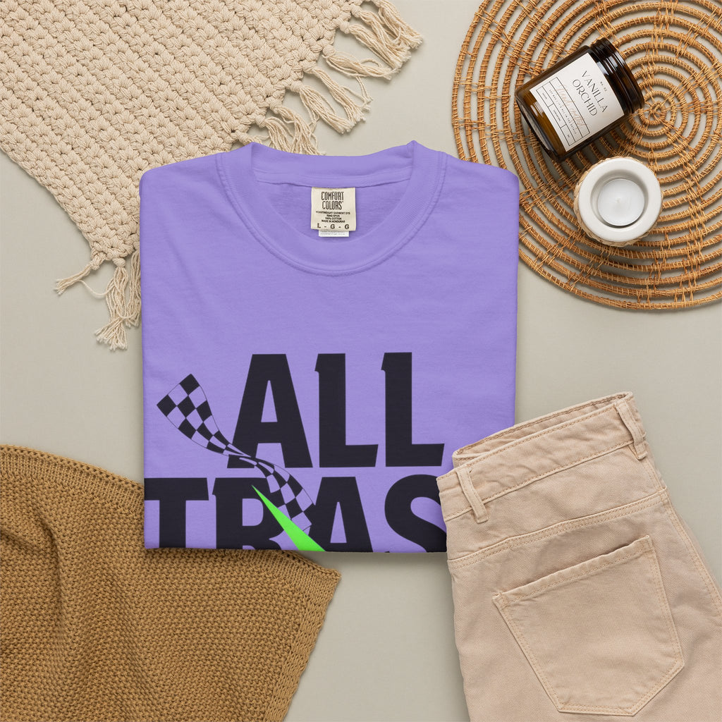 T-Shirt — "All Trash No Trailer" Bold Graphic Tee
