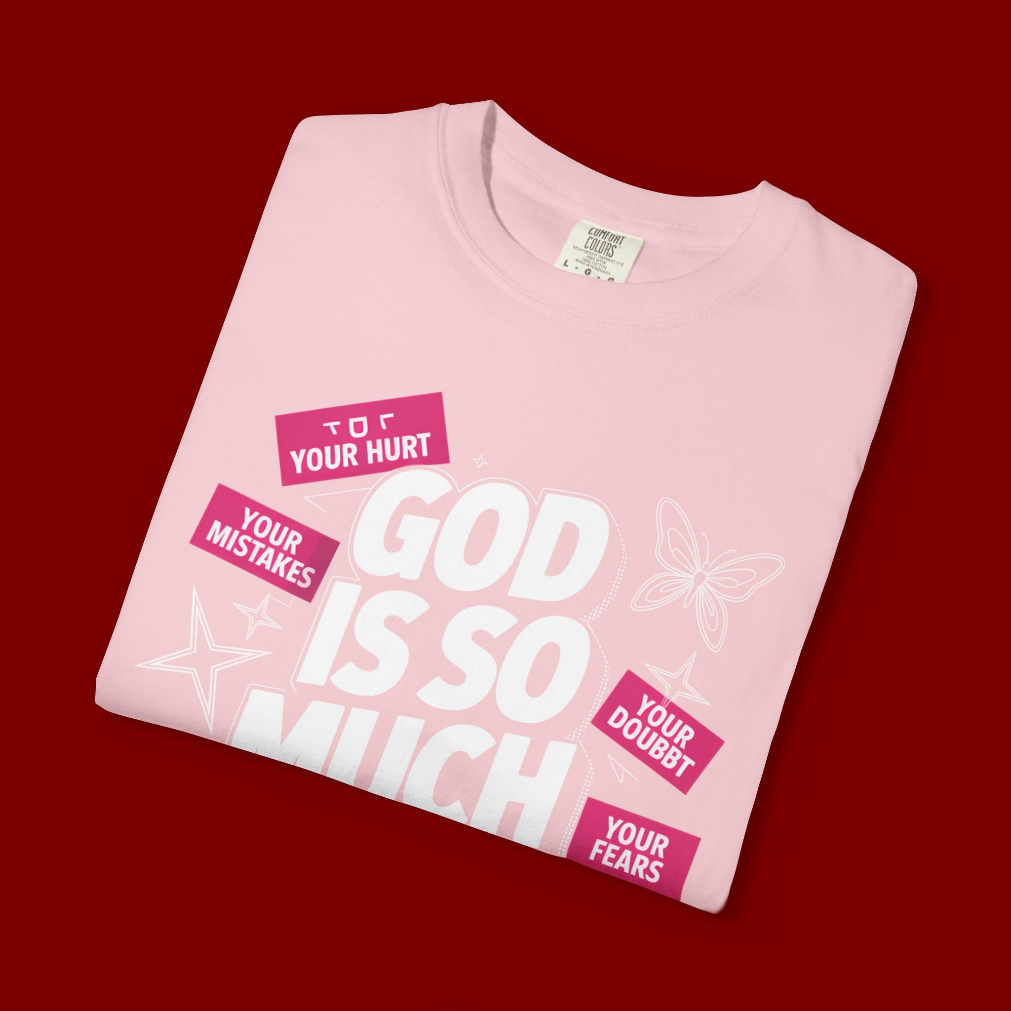 God Is So Much Bigger Than T-Shirt — Inspirational Christian Faith Graphic Tee