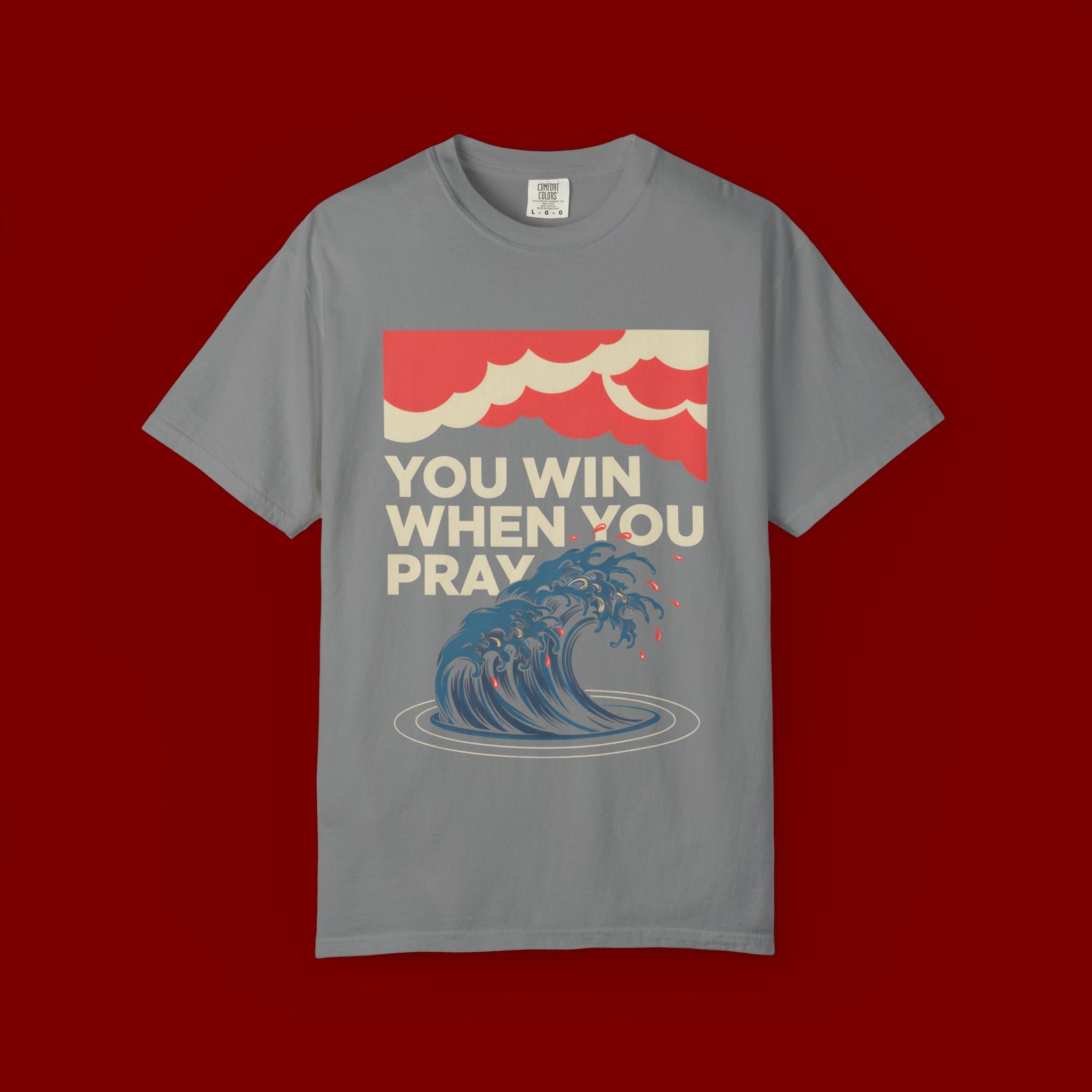 You Win When You Pray T-Shirt — Vintage Wave Faith Tee