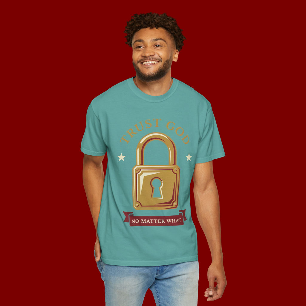 Trust God Lock T-Shirt — Christian Faith Tee “Trust God No Matter What”