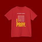 Kids Tee — "My Secret Is Simple: I Pray." Maze Faith T‑Shirt