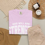 Strength Faith T-Shirt — "God Will Add Strength to Your Strength" Inspirational Tee