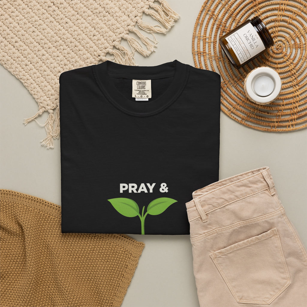 Pray & Never Give Up T-Shirt – Inspirational Faith Tee with Sprout Graphic