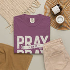 Prayer T-Shirt — "Pray On It, Pray Over It, Pray Through It" Christian Tee