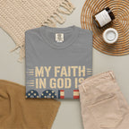 Faith in God Is Solid T-Shirt — American Flag Patriotic Christian Tee