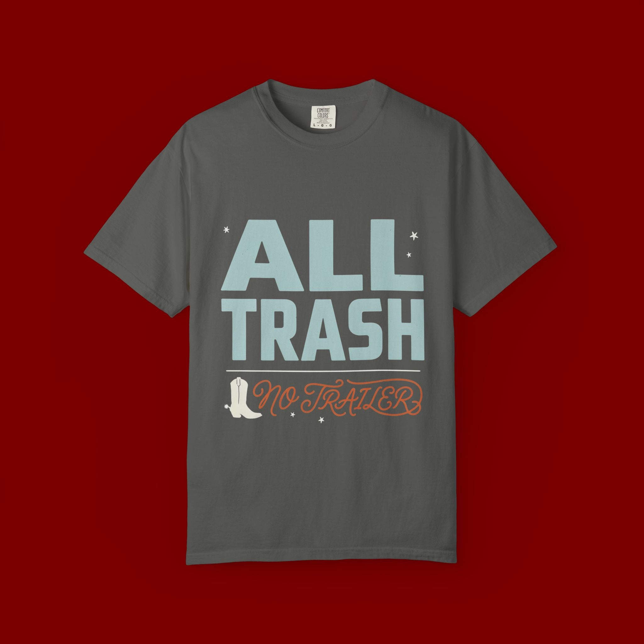 ALL TRASH No Trailer Graphic T-Shirt — Funny Retro Statement Tee
