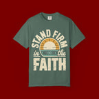 Stand Firm in the Faith T-Shirt — Christian Inspirational Tee