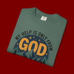 God The Creator T-Shirt — My Help Is Only From God Christian Mountain Faith Tee
