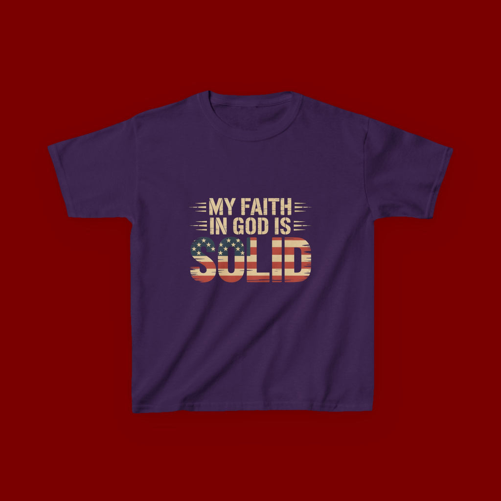Kids Tee — "My Faith in God is Solid" Patriotic Christian T-Shirt