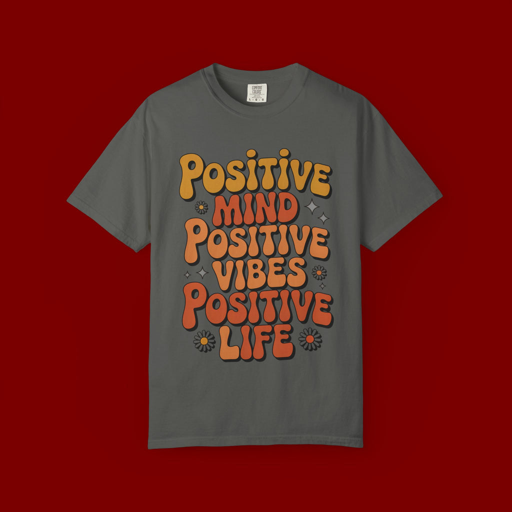 Positive Mind Positive Vibes Positive Life T-Shirt — Retro Daisy Graphic Tee