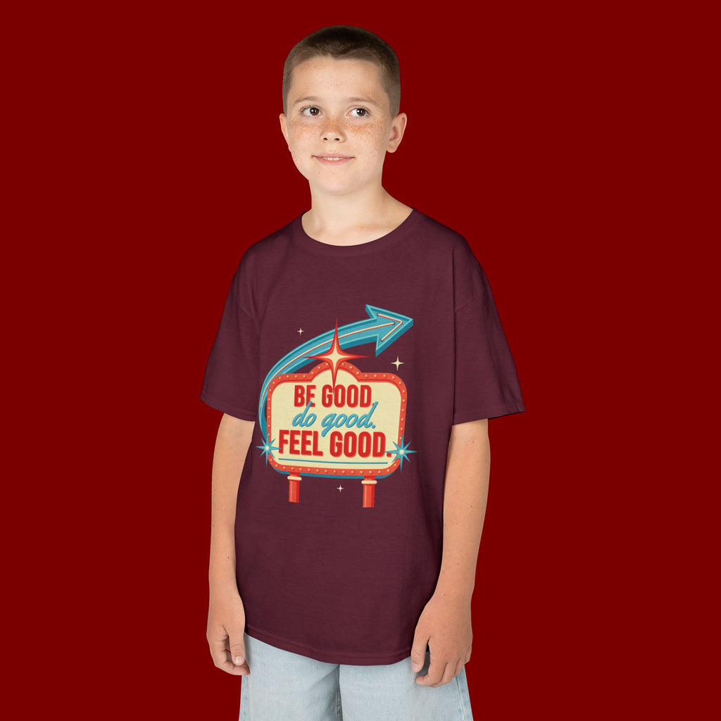 Kids Tee — Retro 'Be Good, Do Good, Feel Good' Positive Message Shirt