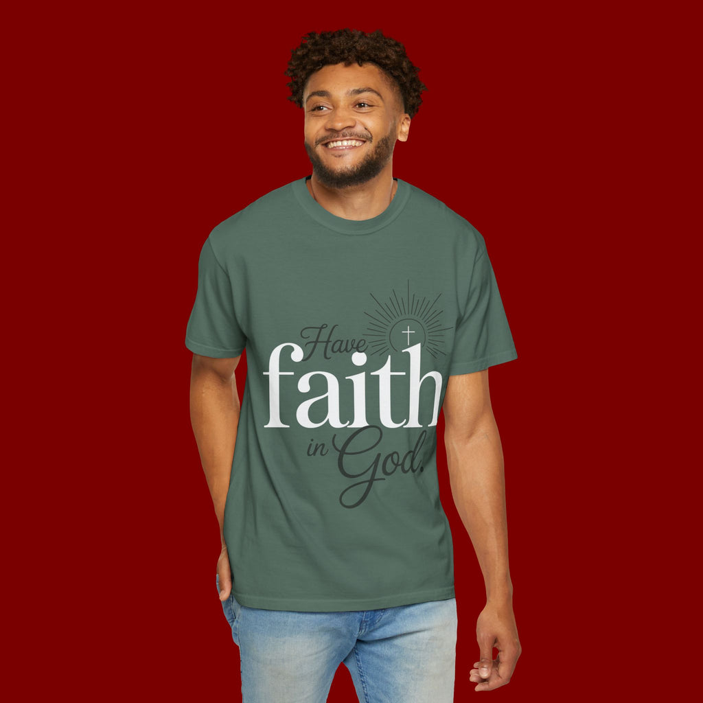 Have Faith in God T-Shirt