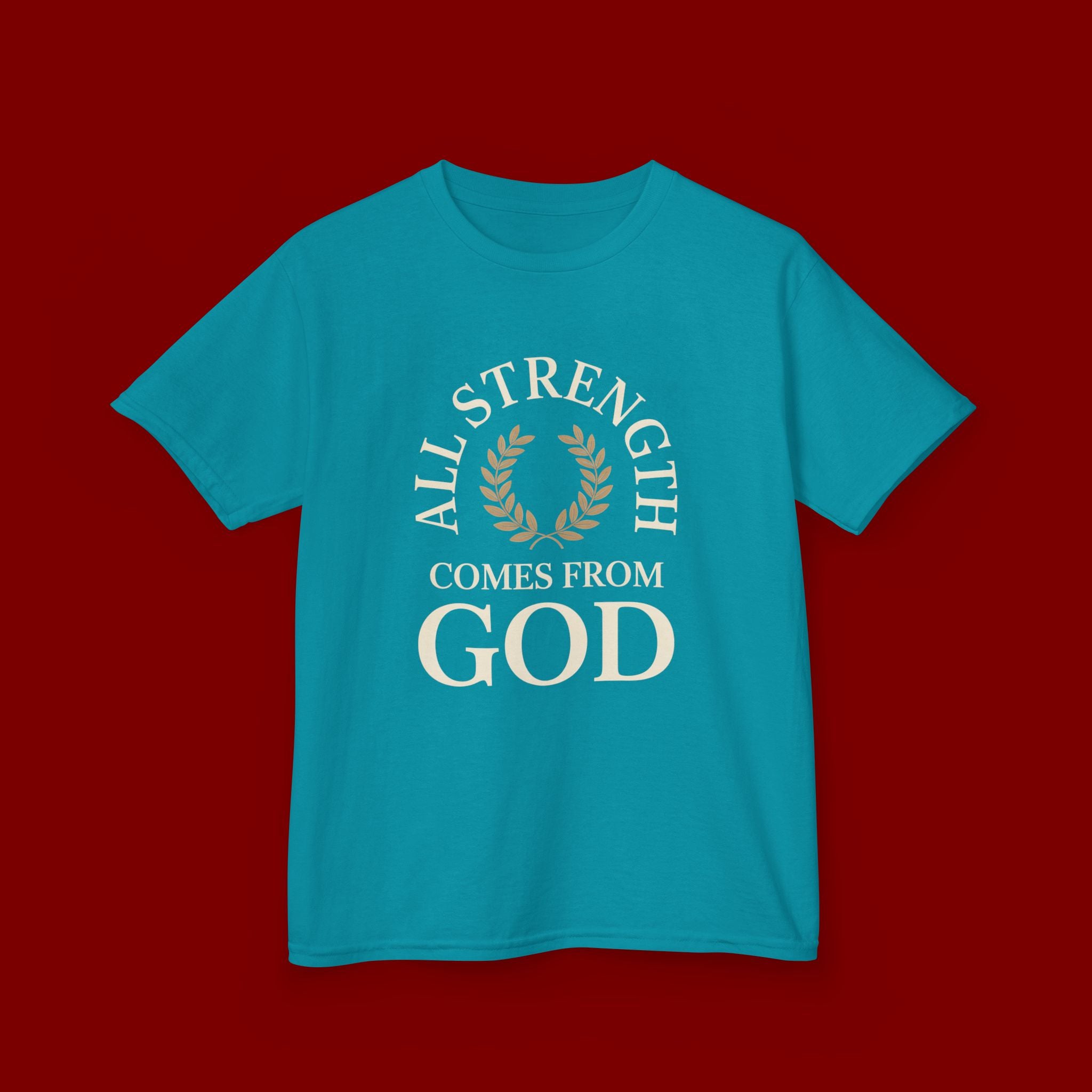 Kids T-Shirt – "All Strength Comes From God" Faith Tee for Boys & Girls