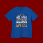 Kids Tee - "God Is the Top Priority in Whatever We Do" Faith Mountain Graphic