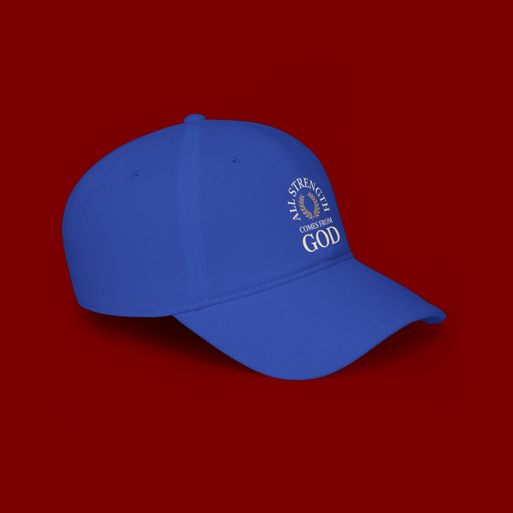 Baseball Cap — "All Strength Comes From God" Embroidered Faith Hat
