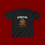 Return to God Kids T-Shirt – Tree Stump with Sprout, “It’s Never Too Late” Inspirational Youth Tee