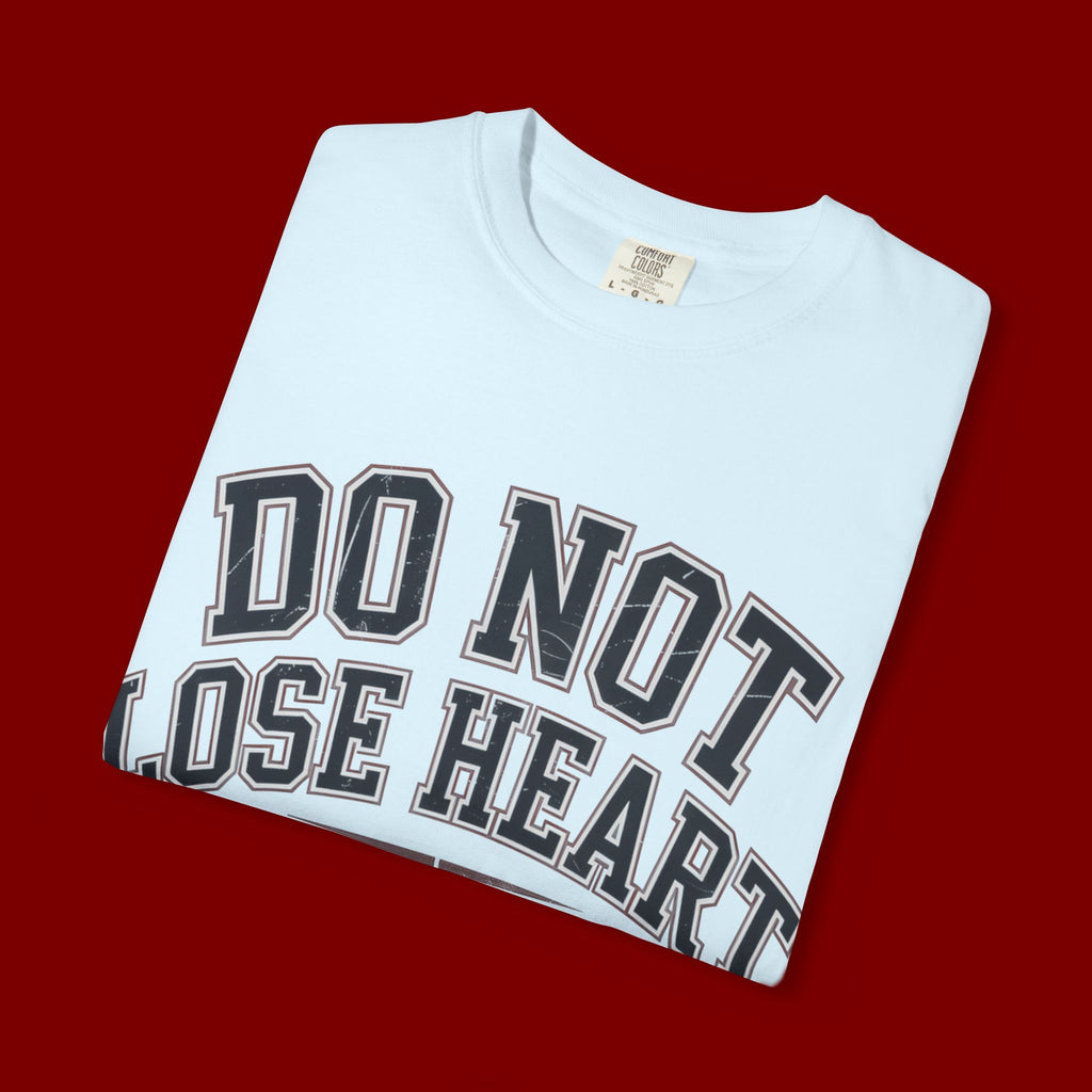 Do Not Lose Heart T‑Shirt — Trust God's Plan Inspirational Faith Tee
