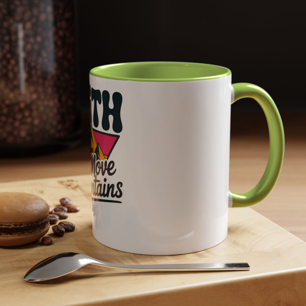 Faith Can Move Mountains Coffee Mug
