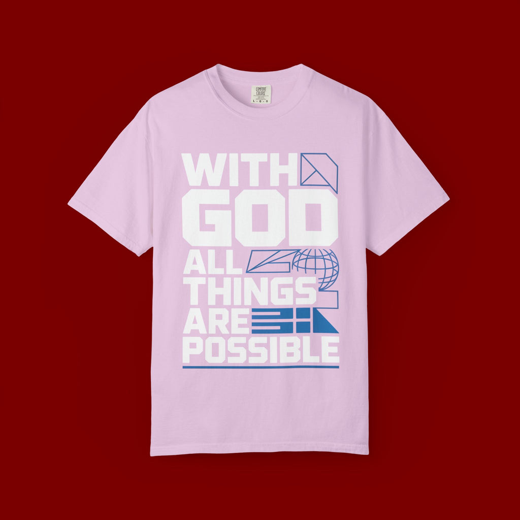 With God All Things Are Possible T-shirt