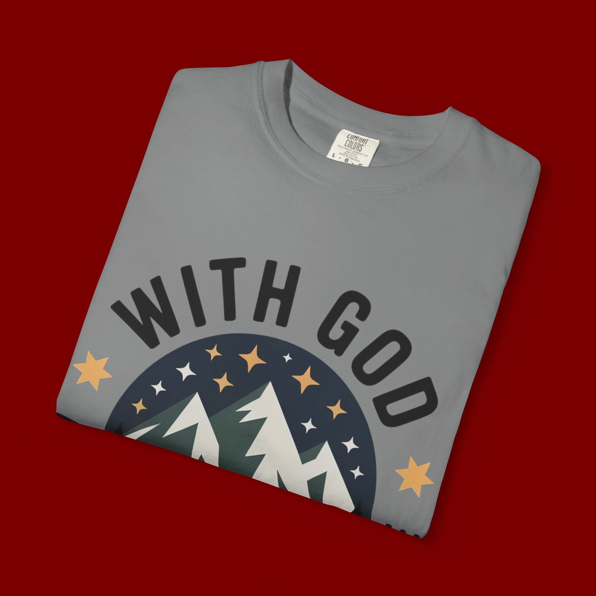 Faith-Based Mountain T-Shirt — "With God All Things Are Possible"