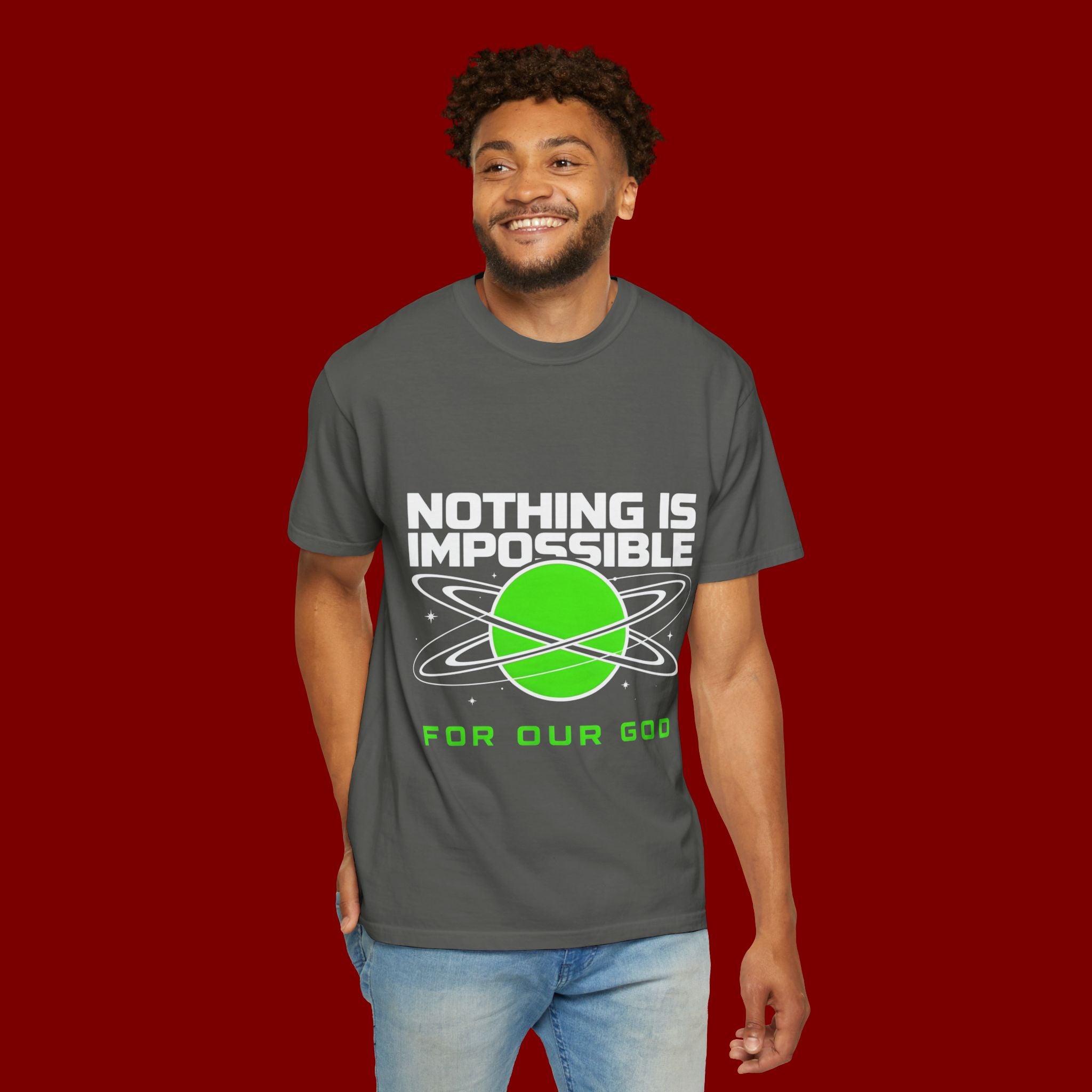 Nothing Is Impossible Christian T-Shirt — 'For Our God' Space Graphic