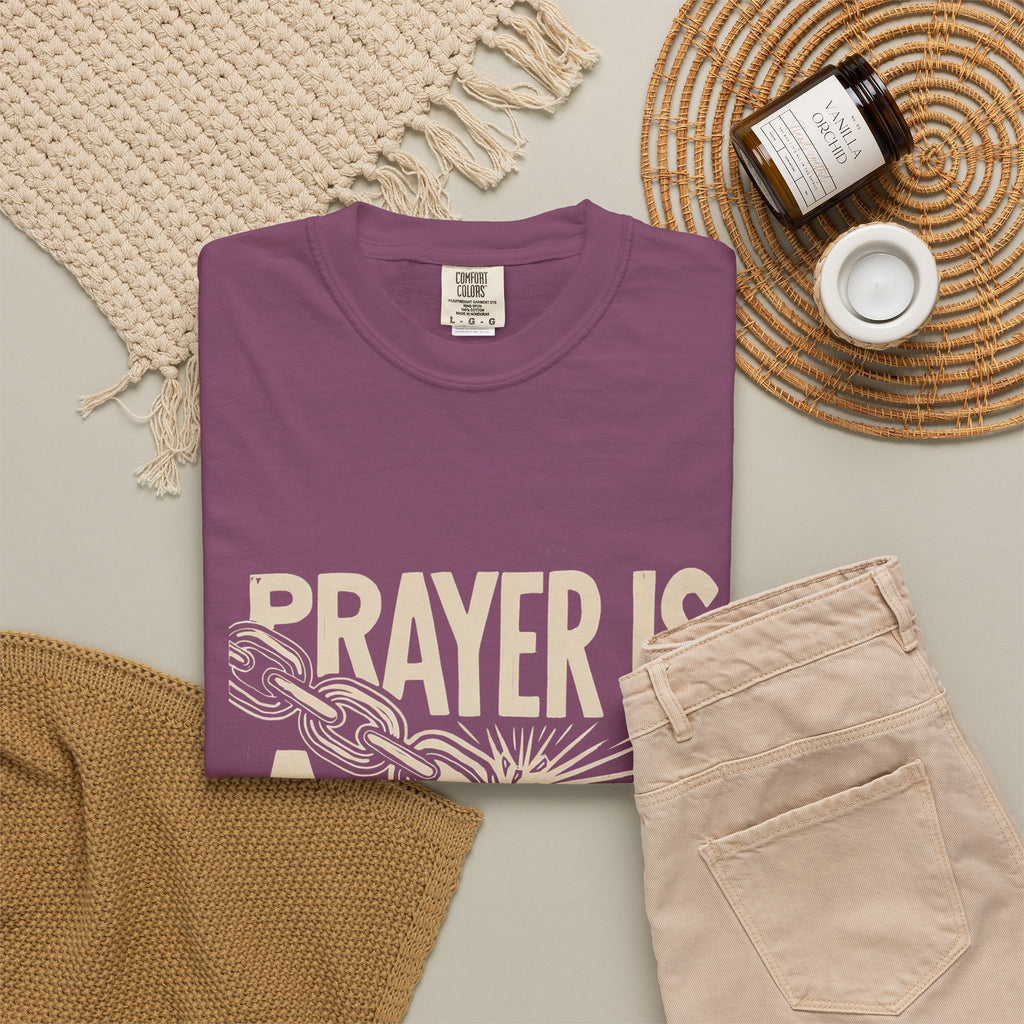 Prayer Is a Weapon T-Shirt — Faith Statement Graphic Tee