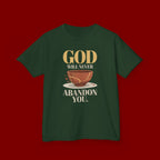 Kids Tee — "God Will Never Abandon You" Faith Graphic