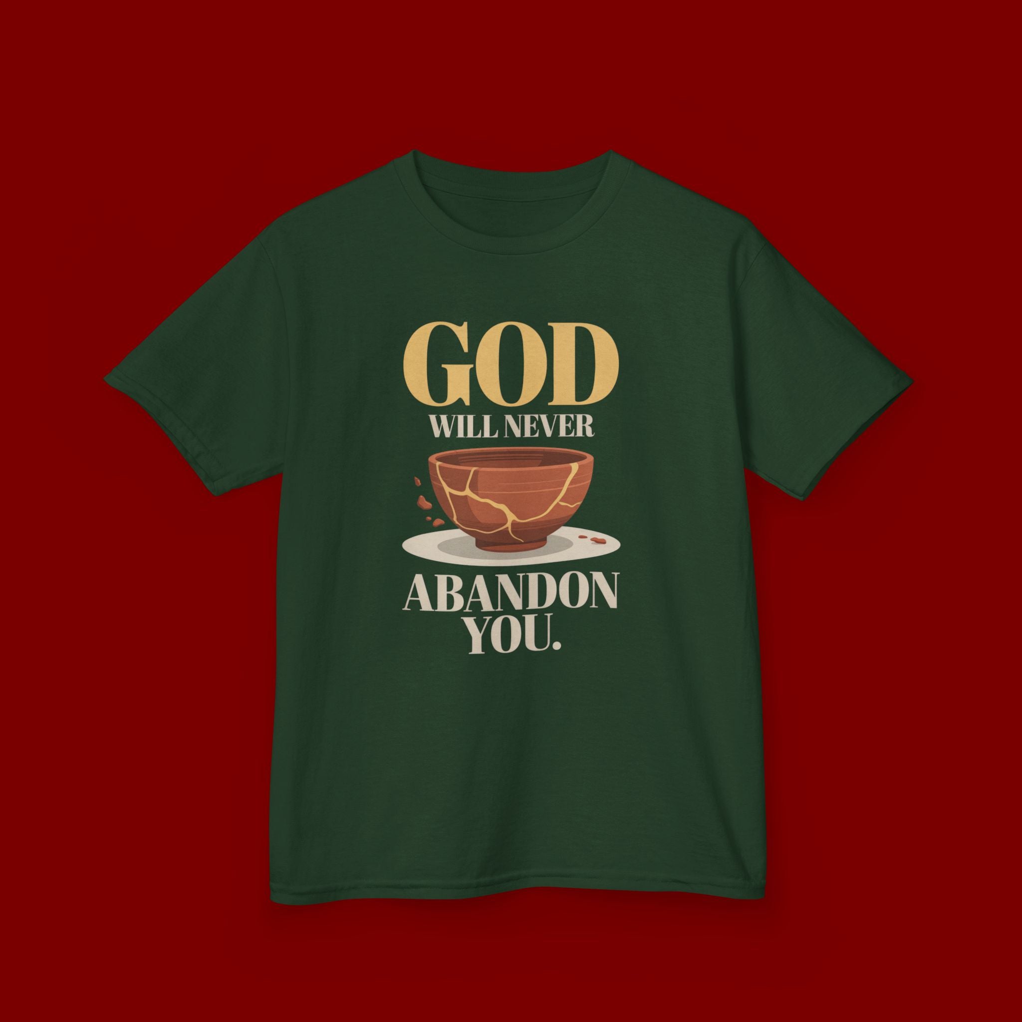 Kids Tee — "God Will Never Abandon You" Faith Graphic