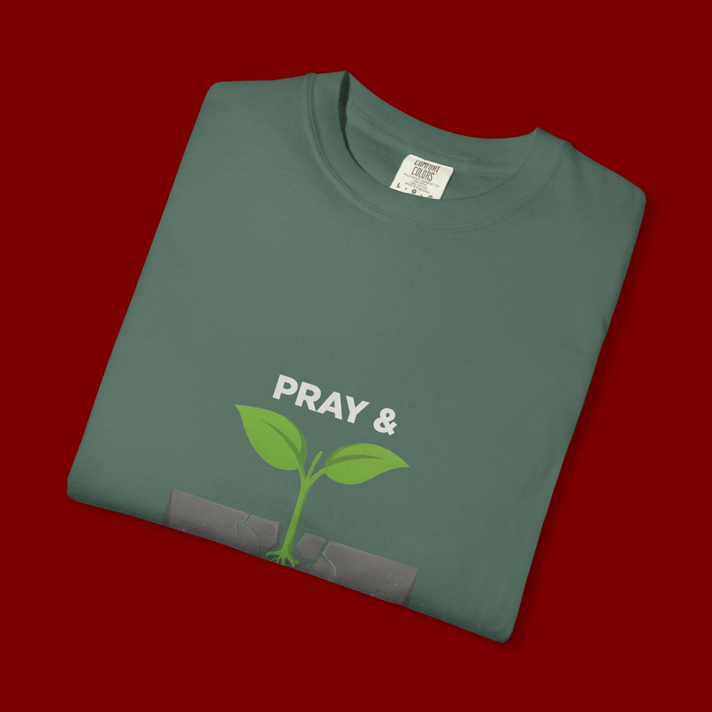 Pray & Never Give Up T-Shirt – Inspirational Faith Tee with Sprout Graphic