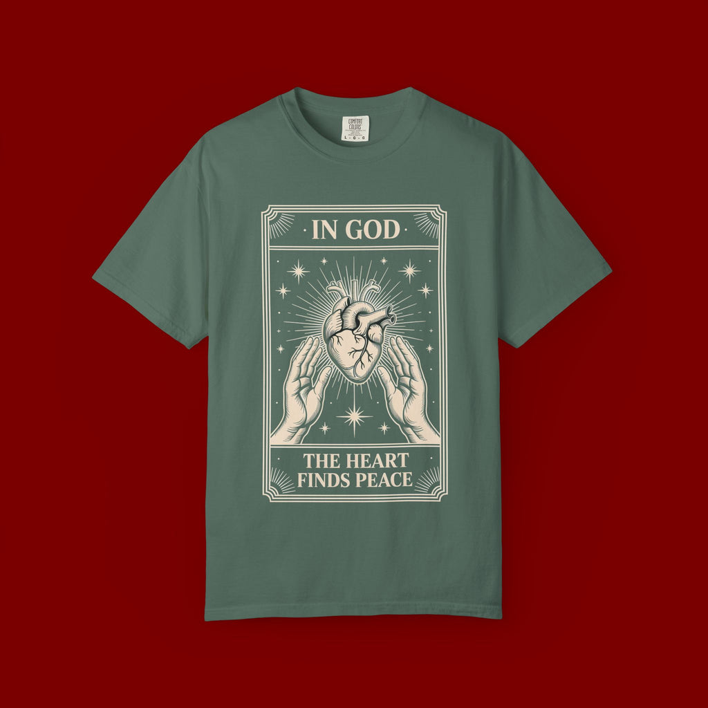 In God The Heart Finds Peace T-Shirt — Faith Graphic Tee