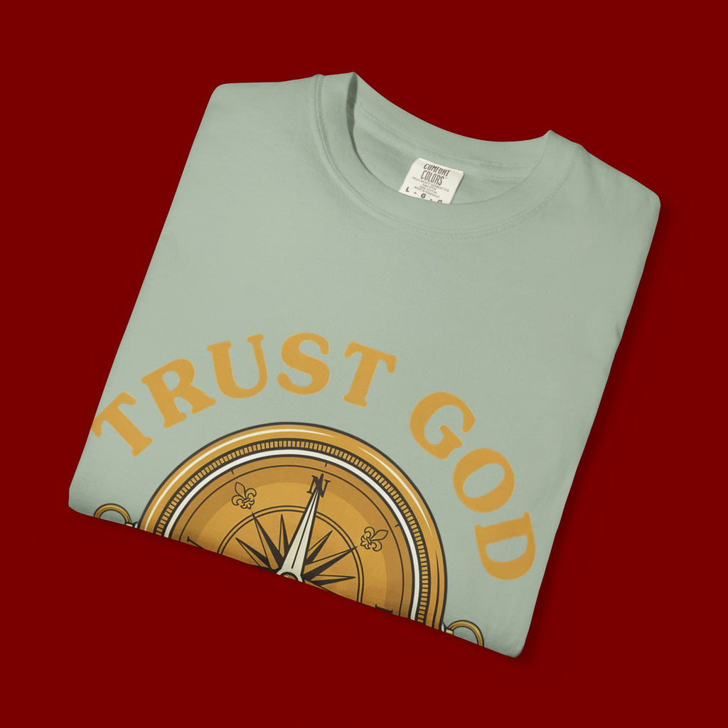 Trust God Compass T-Shirt — "Trust God No Matter What" Christian Faith Tee