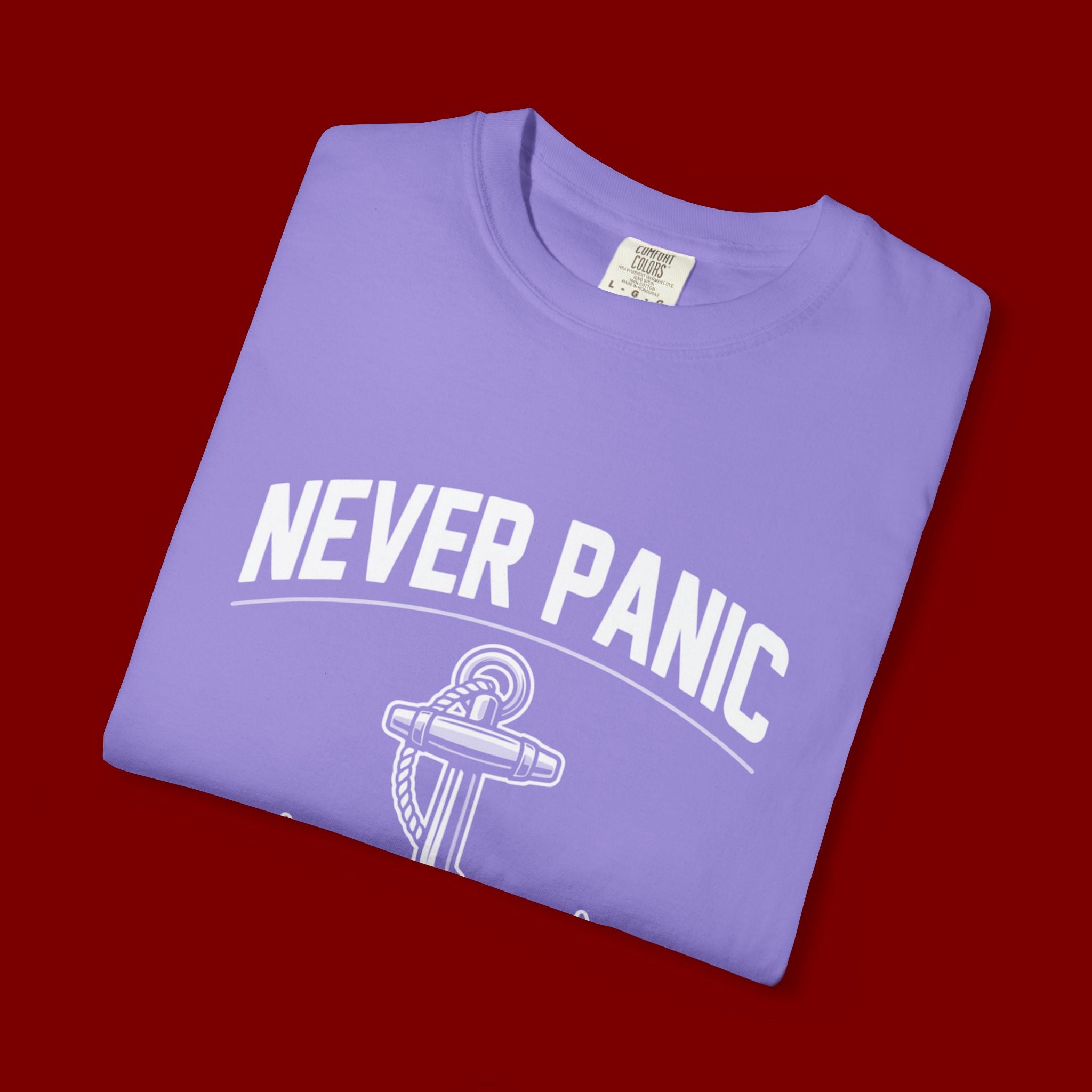 T-Shirt — "Never Panic Just Pray" Anchor Christian Faith Tee