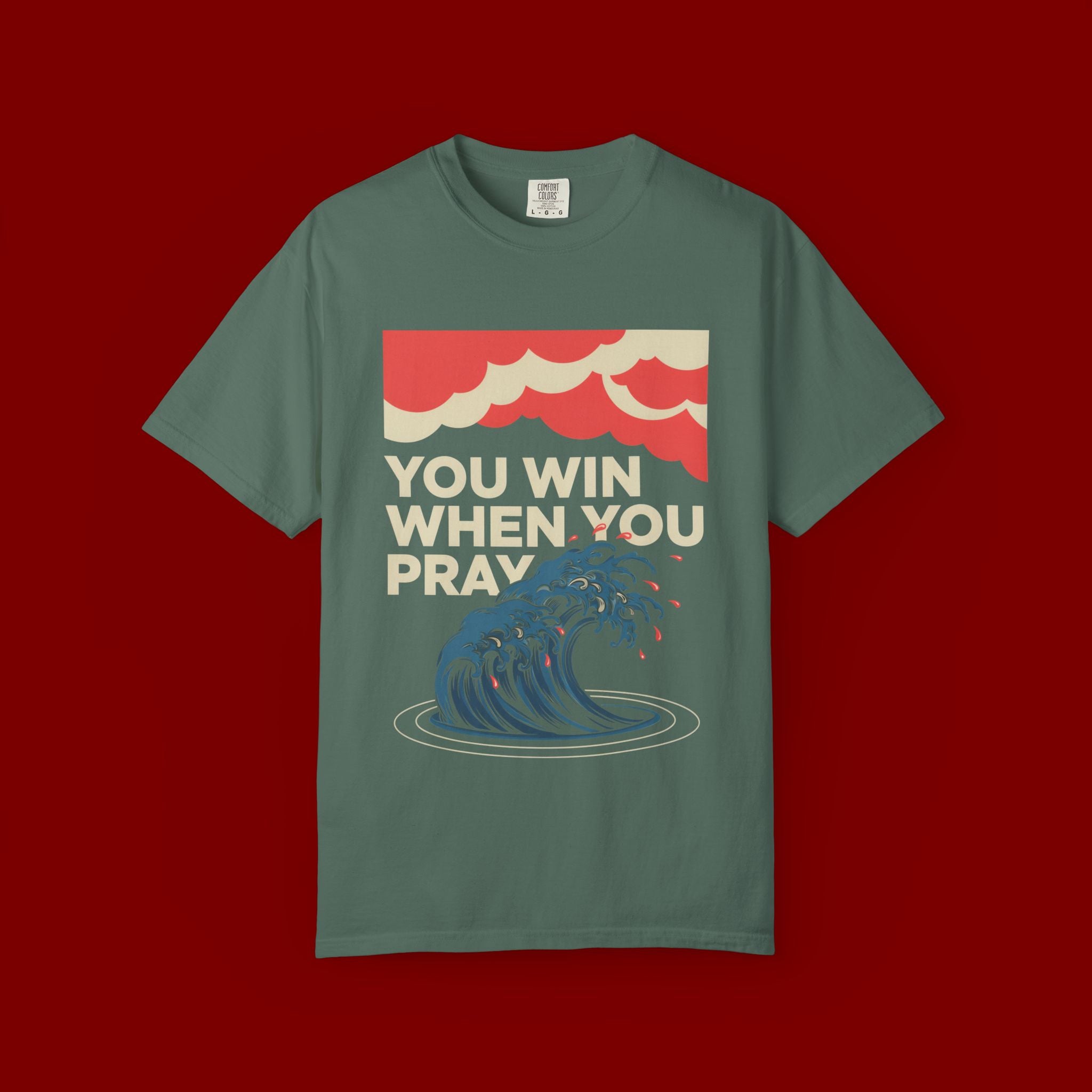 You Win When You Pray T-Shirt — Vintage Wave Faith Tee