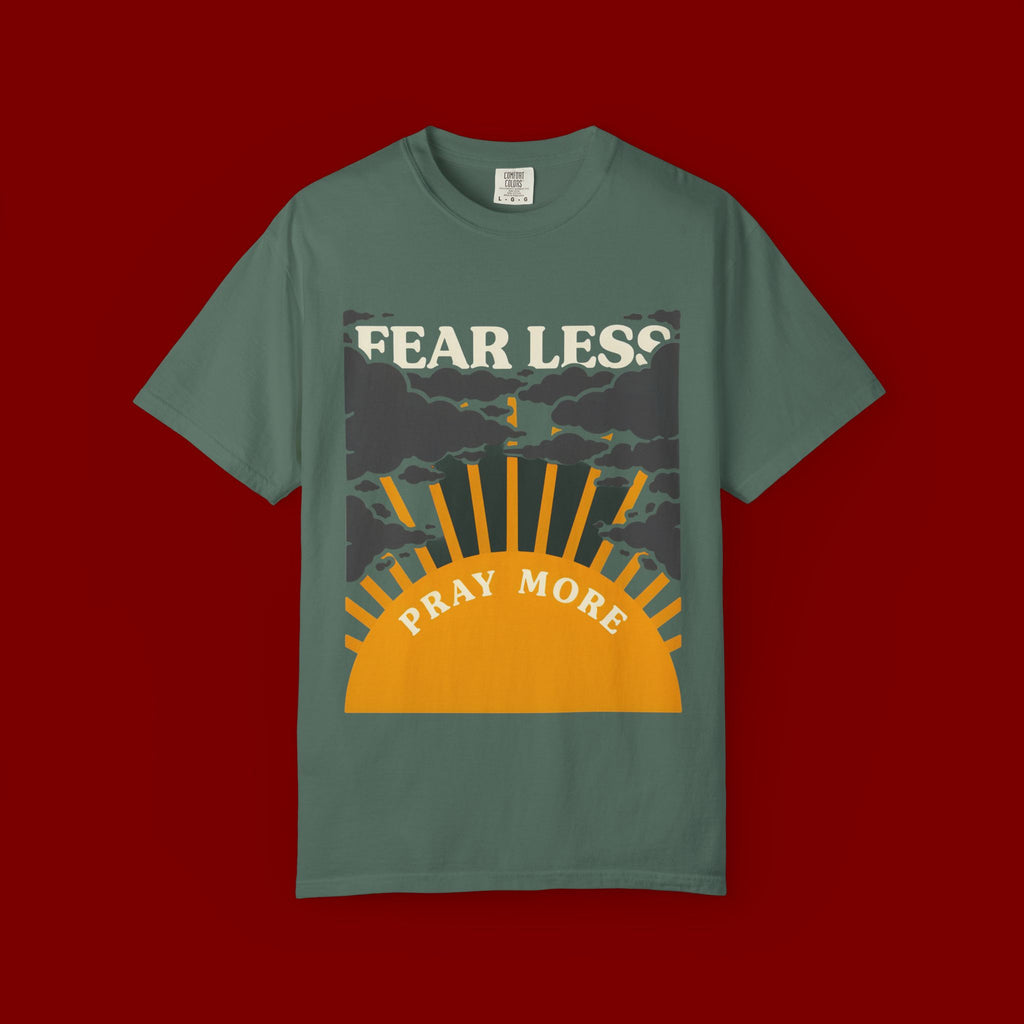 Fear Less Pray More T-Shirt — Inspirational Christian Graphic Tee