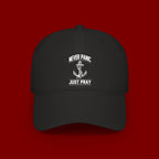 Never Panic Just Pray Anchor Baseball Cap — Faith-Inspired Low Profile Hat