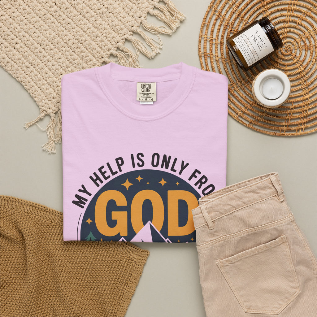 God The Creator T-Shirt — My Help Is Only From God Christian Mountain Faith Tee