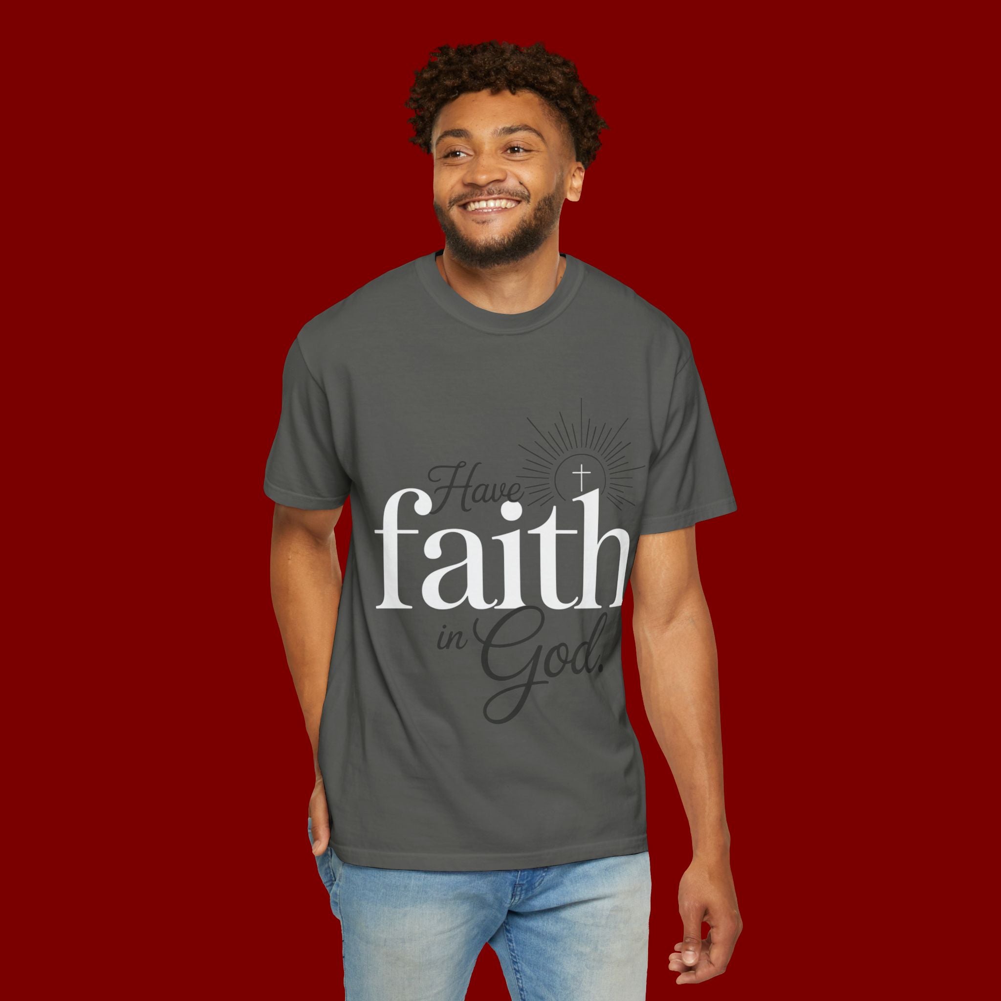 Have Faith in God T-Shirt