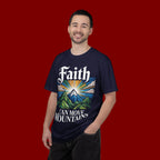 Faith Can Move Mountains T-Shirt