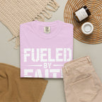 Fueled by Faith Not Fear T-Shirt