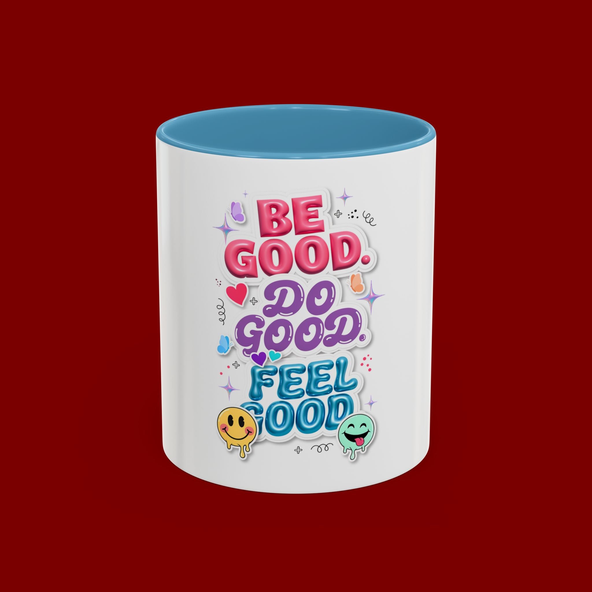 Be Good. Do Good. Feel Good. Accent Coffee Mug — Inspirational Positive Vibes Ceramic Mug (11/15 oz)