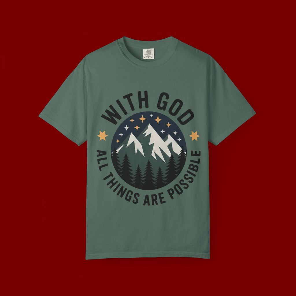 Faith-Based Mountain T-Shirt — "With God All Things Are Possible"