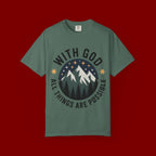 Faith-Based Mountain T-Shirt — "With God All Things Are Possible"