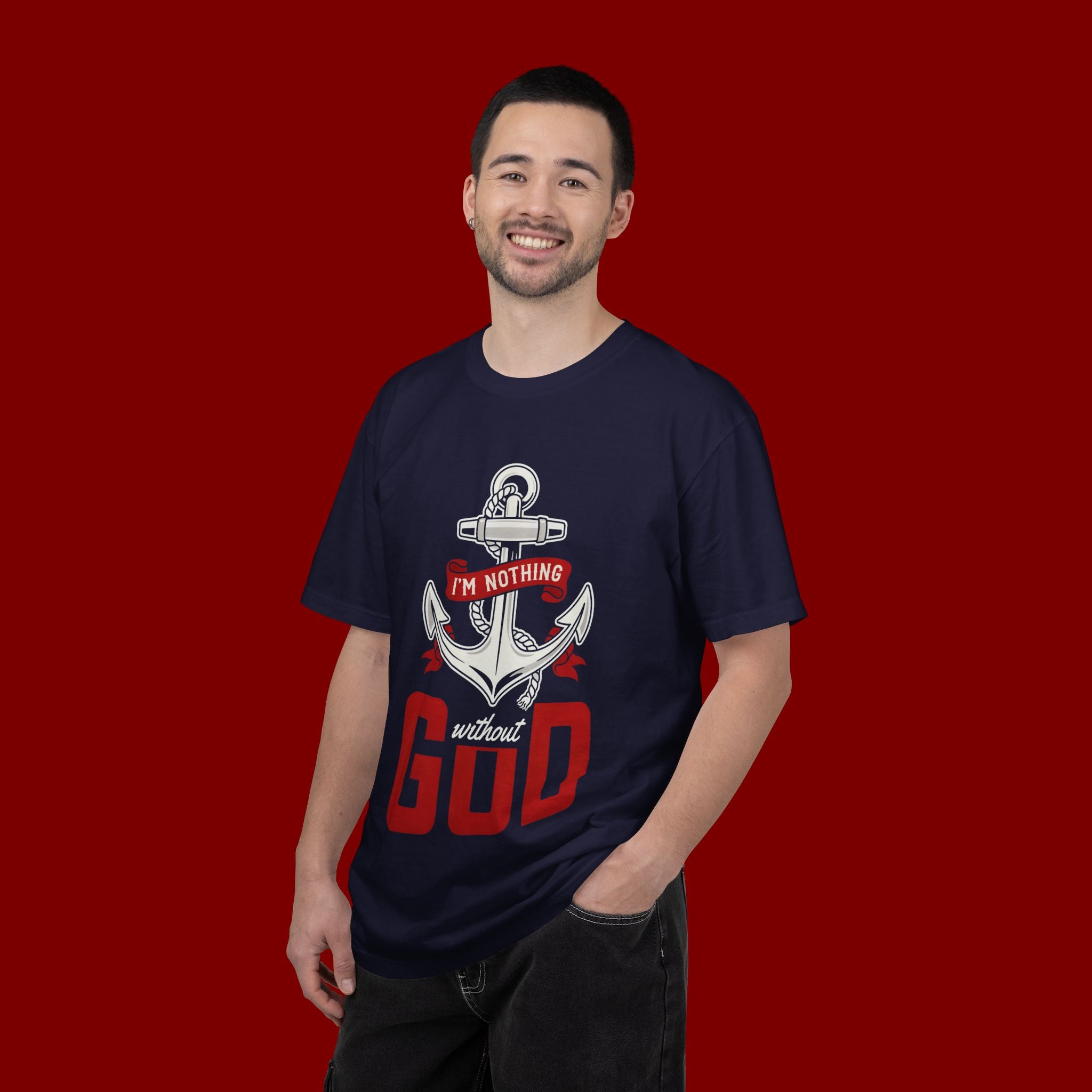 I'm Nothing Without God Anchor T-Shirt