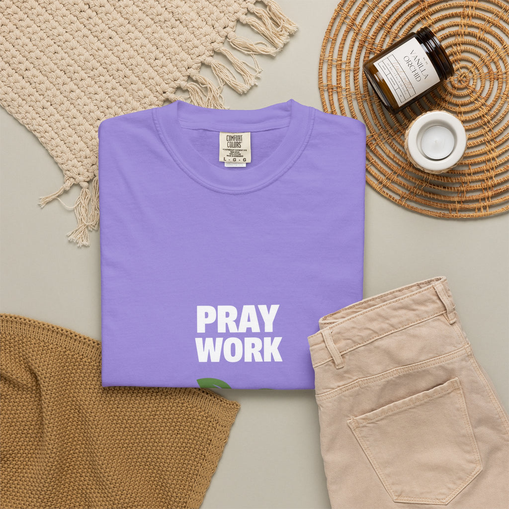 Pray Work, Trust God T-Shirt — Faith Gardening Inspirational Tee