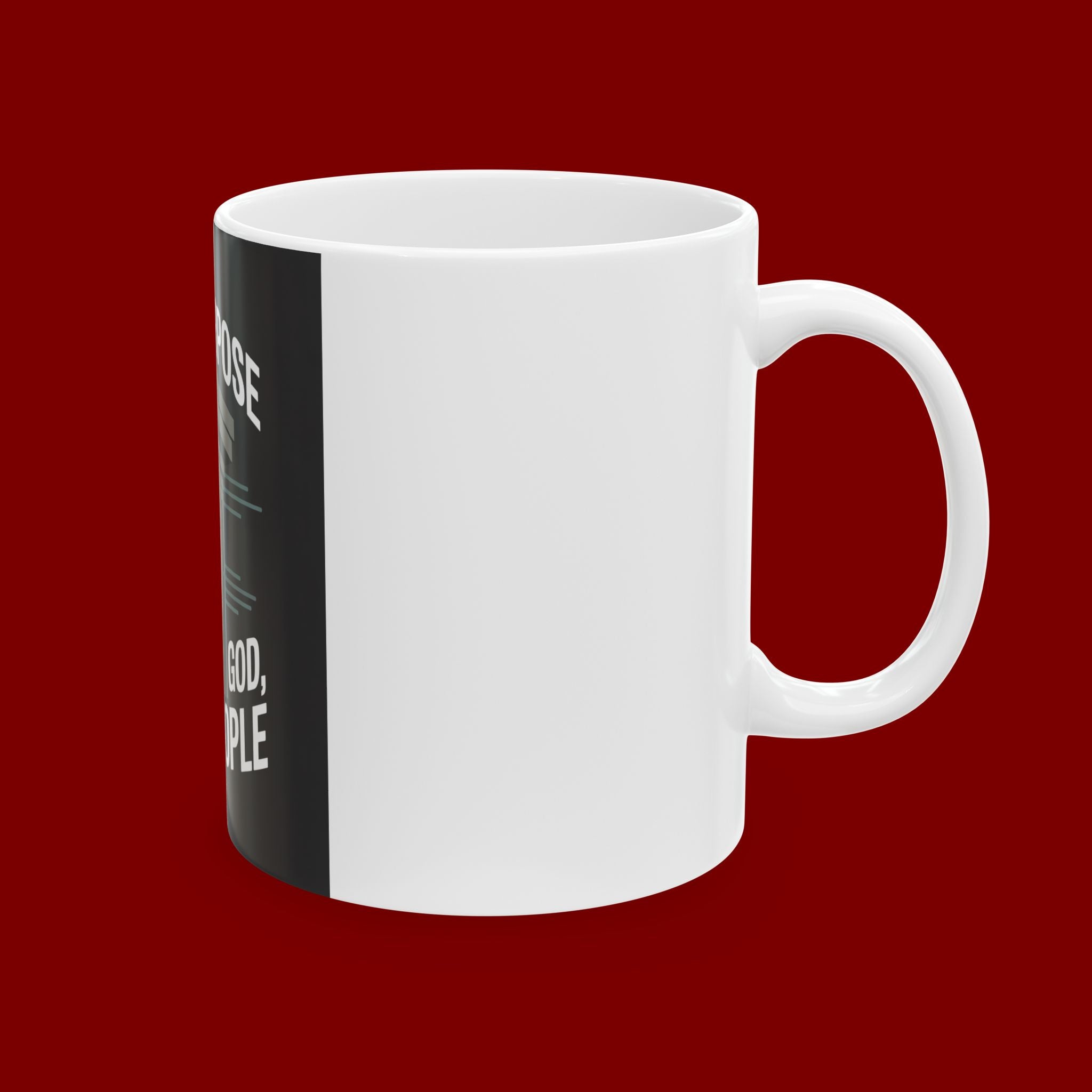 Ceramic Mug - "Our Purpose Is To Please God, Not People" Inspirational Faith Coffee Cup (11oz/15oz)