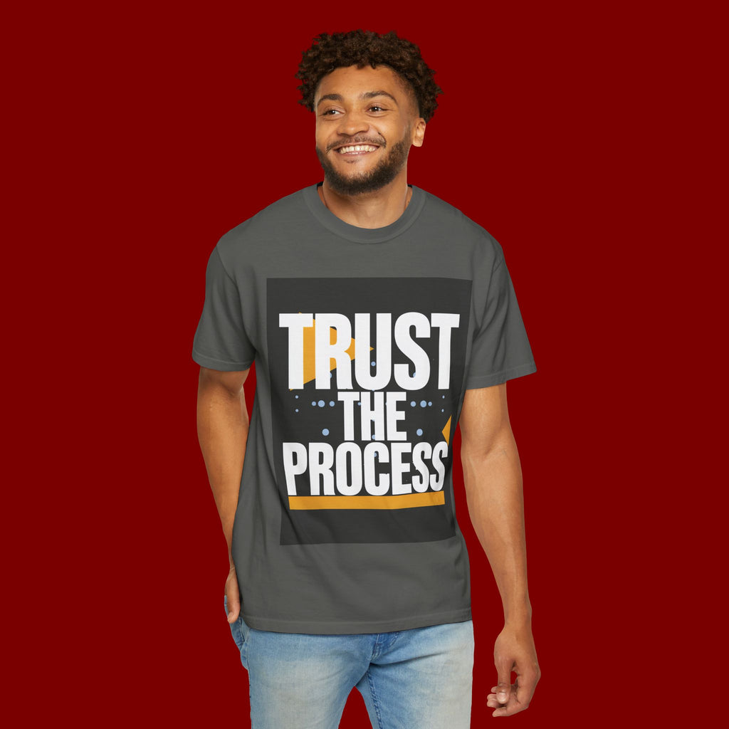 Trust The Process T-Shirt — Motivational Graphic Tee
